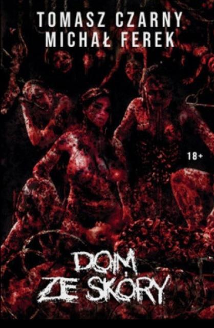 Dom ze skóry, Tomasz Czany, Michał Ferek