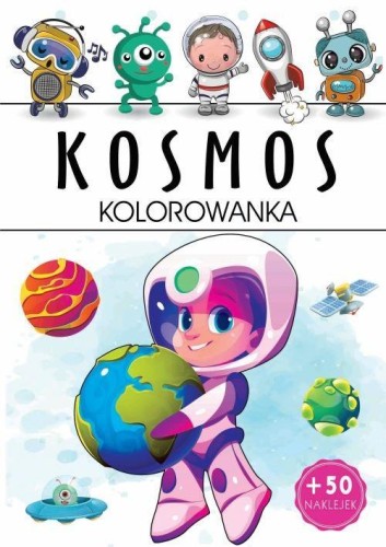 Kosmos. Kolorowanka, praca zbiorowa