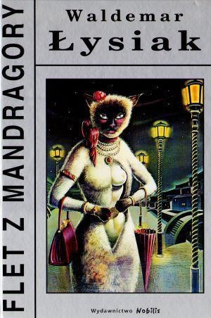 Flet z Mandragory, Waldemar Łysiak