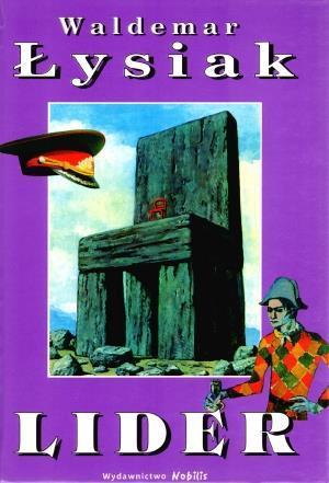Lider, Waldemar Łysiak