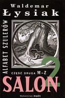 Alfabet Szulerów Salon 2 cz.2 M-Z, Waldemar Łysiak