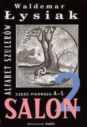 Alfabet Szulerów Salon 2 cz.1 A-L, Waldemar Łysiak