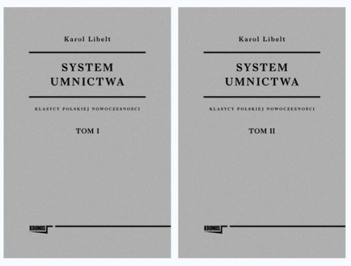 Systewm unictwa T.1-2, Karol Libelt