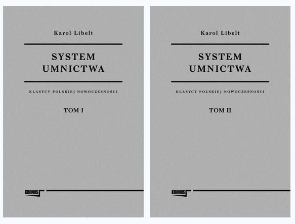 Systewm unictwa T.1-2, Karol Libelt