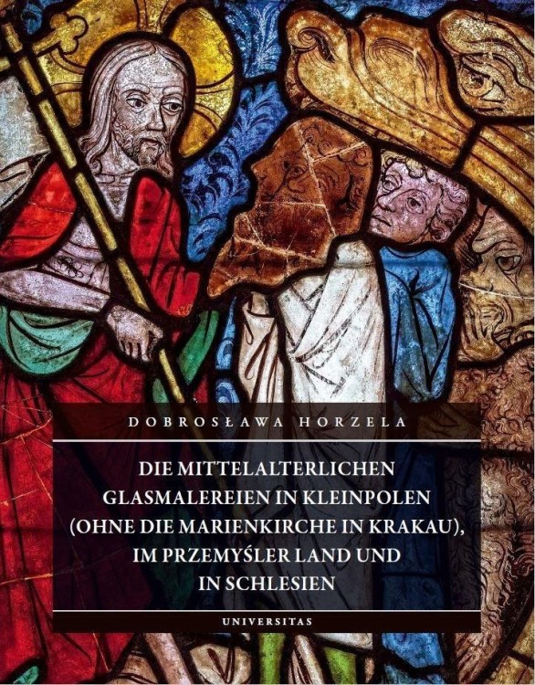 Die mittelalterlichen Glasmalereien in Kleinpolen