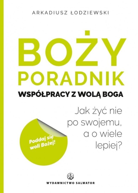 Boży poradnik współpracy z wolą Boga