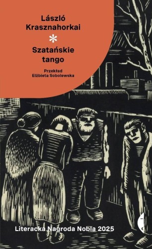 Szatańskie tango, Laszló Krasznahorkai