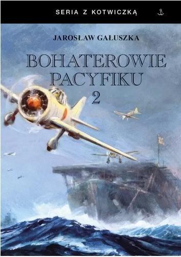 Bohaterowie Pacyfiku 2, Jarosław Gałuszka