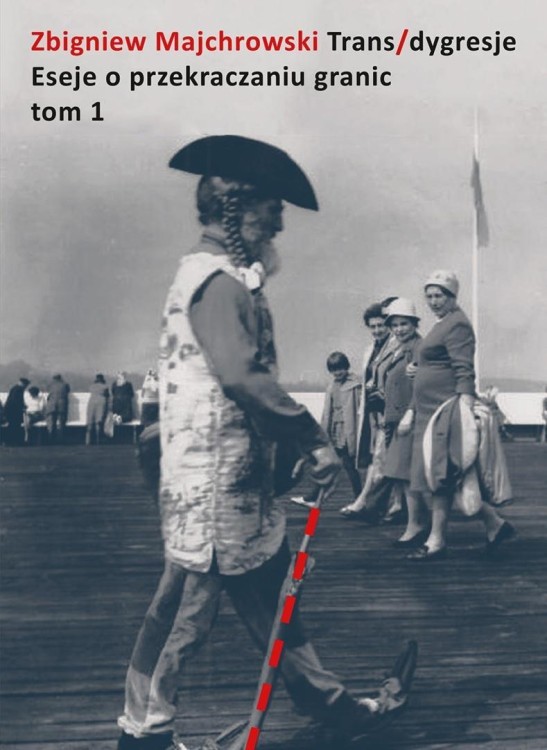 Trans/dygresje. Eseje o przekraczaniu granic. Tom