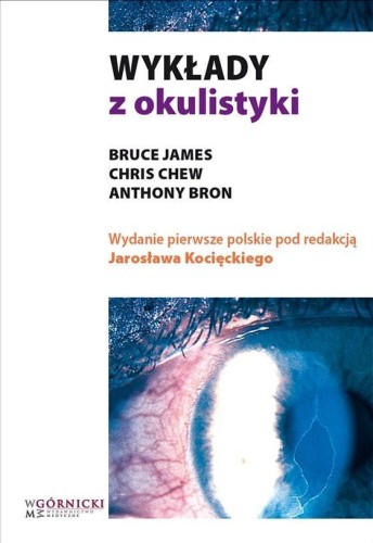 Wykłady z okulistyki, red. Jarosław Kocięcki