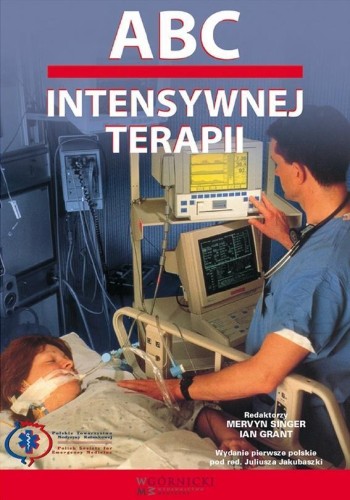 ABC intensywnej terapii, red. Juliusz Jakubaszko