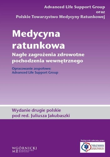 Medycyna ratunkowa. Nagłe zagrożenia zdrowotne...