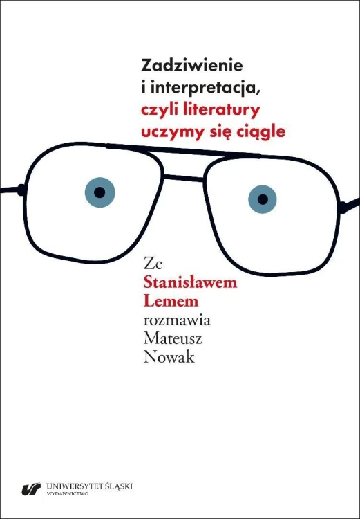 Zadziwienie i interpretacja, czyli literatury...