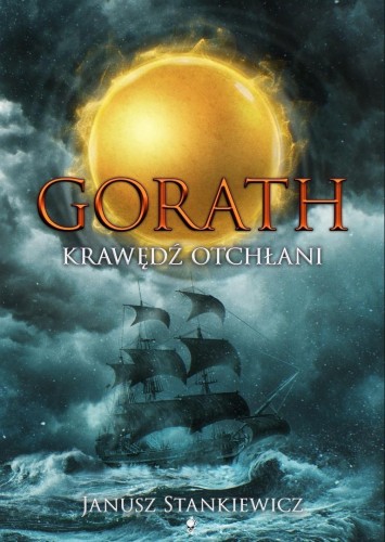 Gorath. Krawędź Otchłani, Janusz Stankiewicz