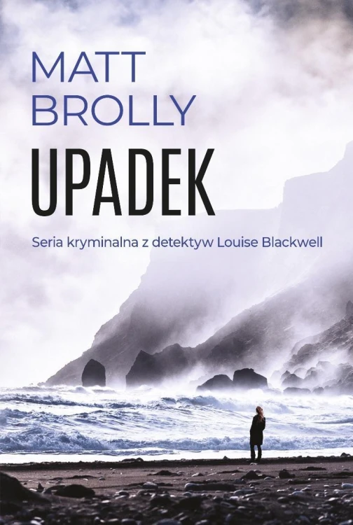 Upadek, Matt Brolly