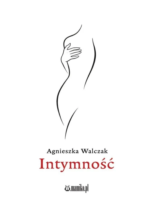 Intymność, Agnieszka Walczak