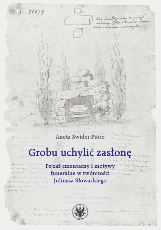 Grobu uchylić zasłonę. Pejzaż cmentarny i motywy..