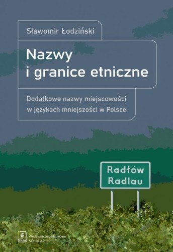 Nazwy i granice etniczne, Sławomir Łodziński