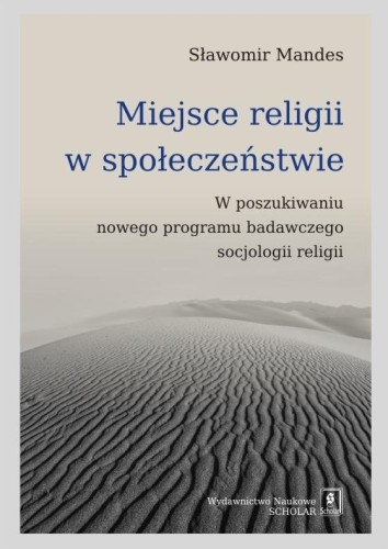 Miejsce religii w społeczeństwie, Sławomir Mandes