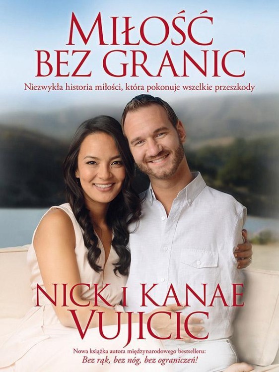 Miłość bez granic, Nick Vujicic, Kanae Vujicic