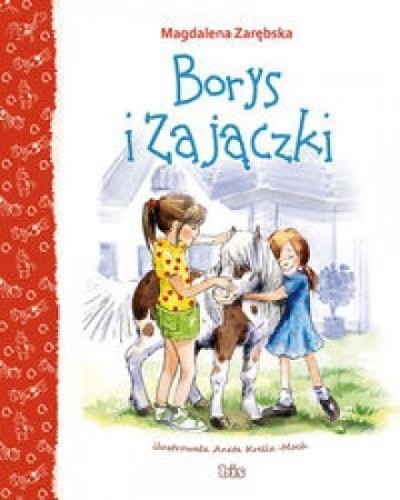 Borys i zajaczki, Magdalena Zarębska