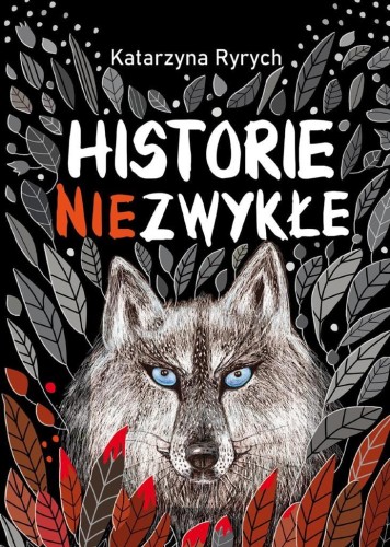 Historie niezwykłe, Katarzyna Ryrych