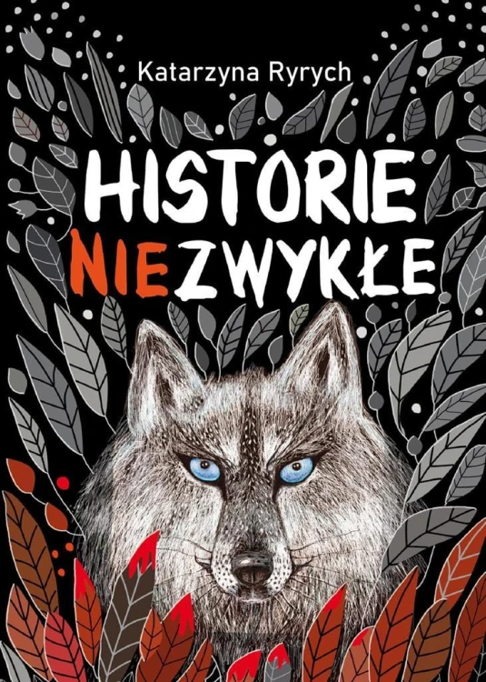 Historie niezwykłe, Katarzyna Ryrych