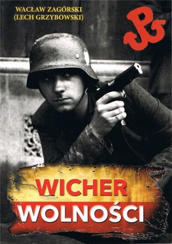 Wicher wolności, Wacław Zagórski