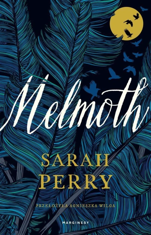 Melmoth, Sarah Perry, Agnieszka Wilga