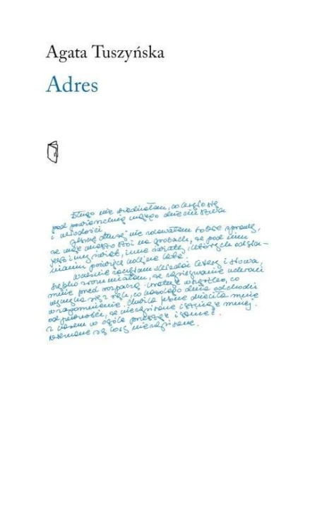Adres, Agata Tuszyńska