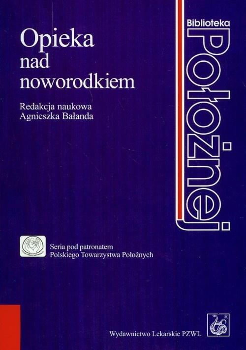 Opieka nad noworodkiem, Agnieszka Bałanda