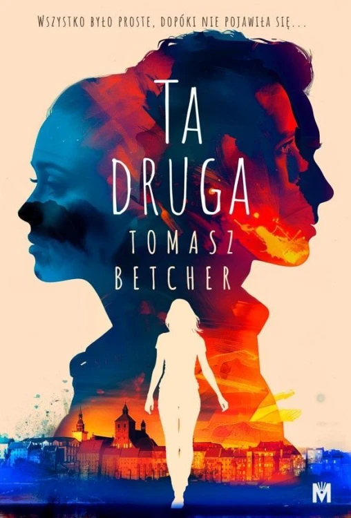 Ta druga, Tomasz Betcher