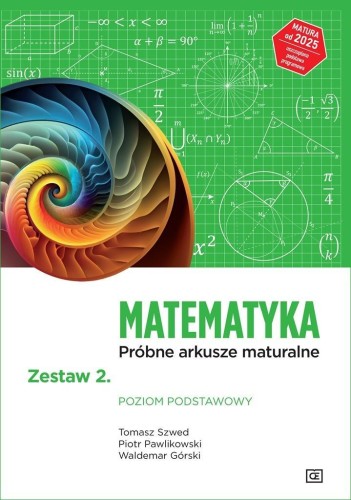 Matematyka LO Próbne arkusze maturalne z.2 ZP