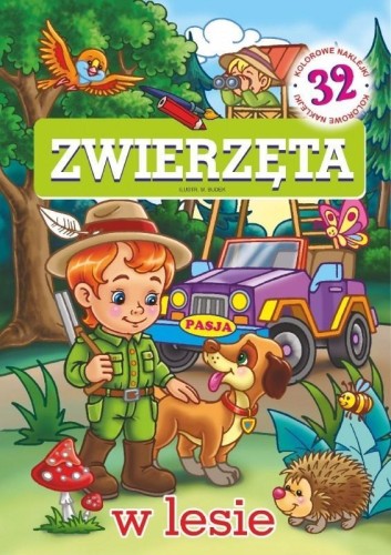 Zwierzęta w lesie PASJA, praca zbiorowa