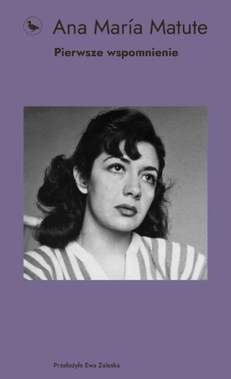Pierwsze wspomnienie, Ana Maria Matute