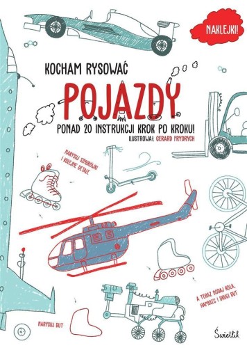 Pojazdy. Kocham rysować, Gerard Frydrych