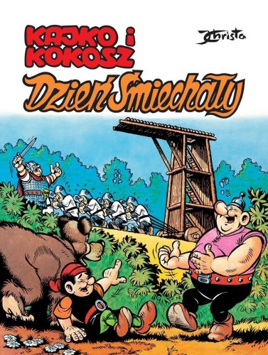 Kajko i Kokosz. Dzień Śmiechały, Janusz Christa