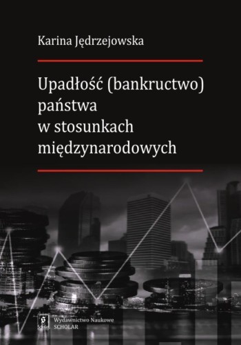 Upadłość (bankructwo) państwa w stosunkach...
