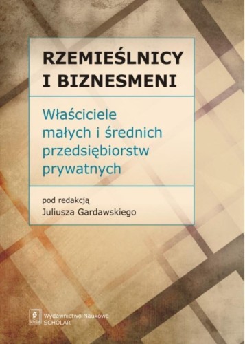 Rzemieślnicy i biznesmeni, Juliusz Gardawski