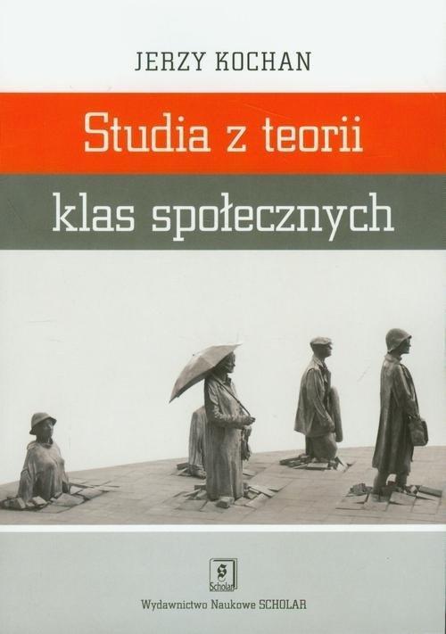 Studia z teorii klas społecznych, Jerzy Kochan