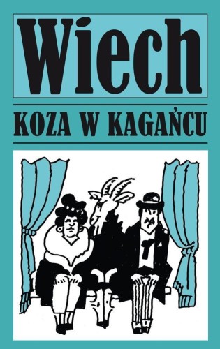 Koza w kagańcu, Stefan Wiech Wiechecki