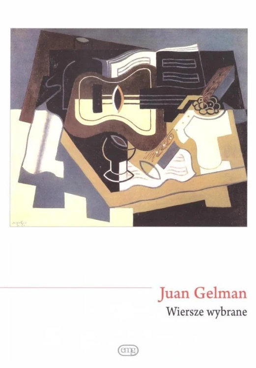 Wiersze wybrane, Juan Gelman