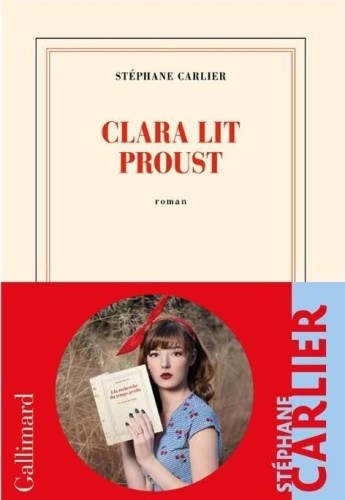 Clara lit Proust, Stephane Carlier