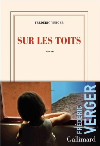 Sur les toits, Frederic Verger