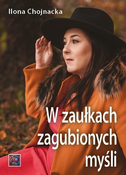 W zaułkach zagubionych myśli, Ilona Chojnacka