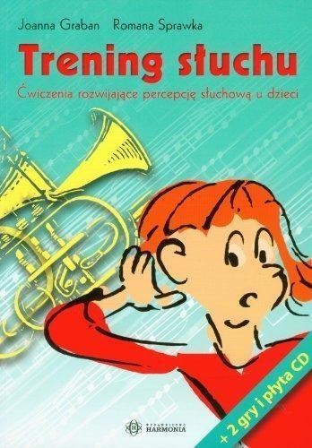 Trening słuchu. Ćwiczenia rozwijające percepcję...
