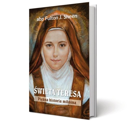 Święta Teresa, Fulton J. Sheen