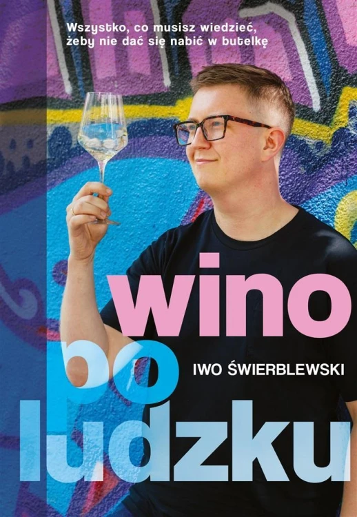 Wino po ludzku, Iwo Świerblewski