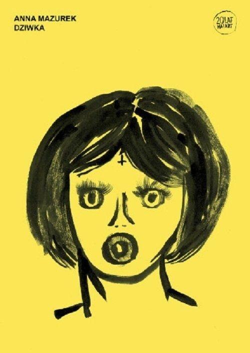 Dziwka, Anna Mazurek