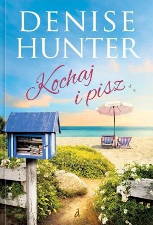 Kochaj i pisz, Hunter Denise
